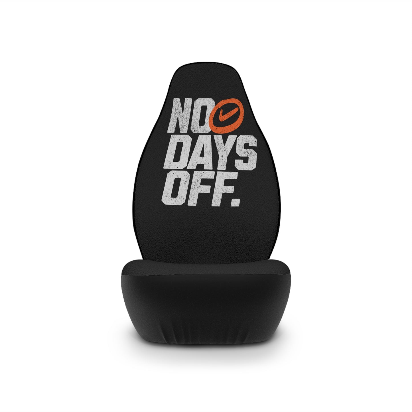 No Days Off - Car Seat Covers