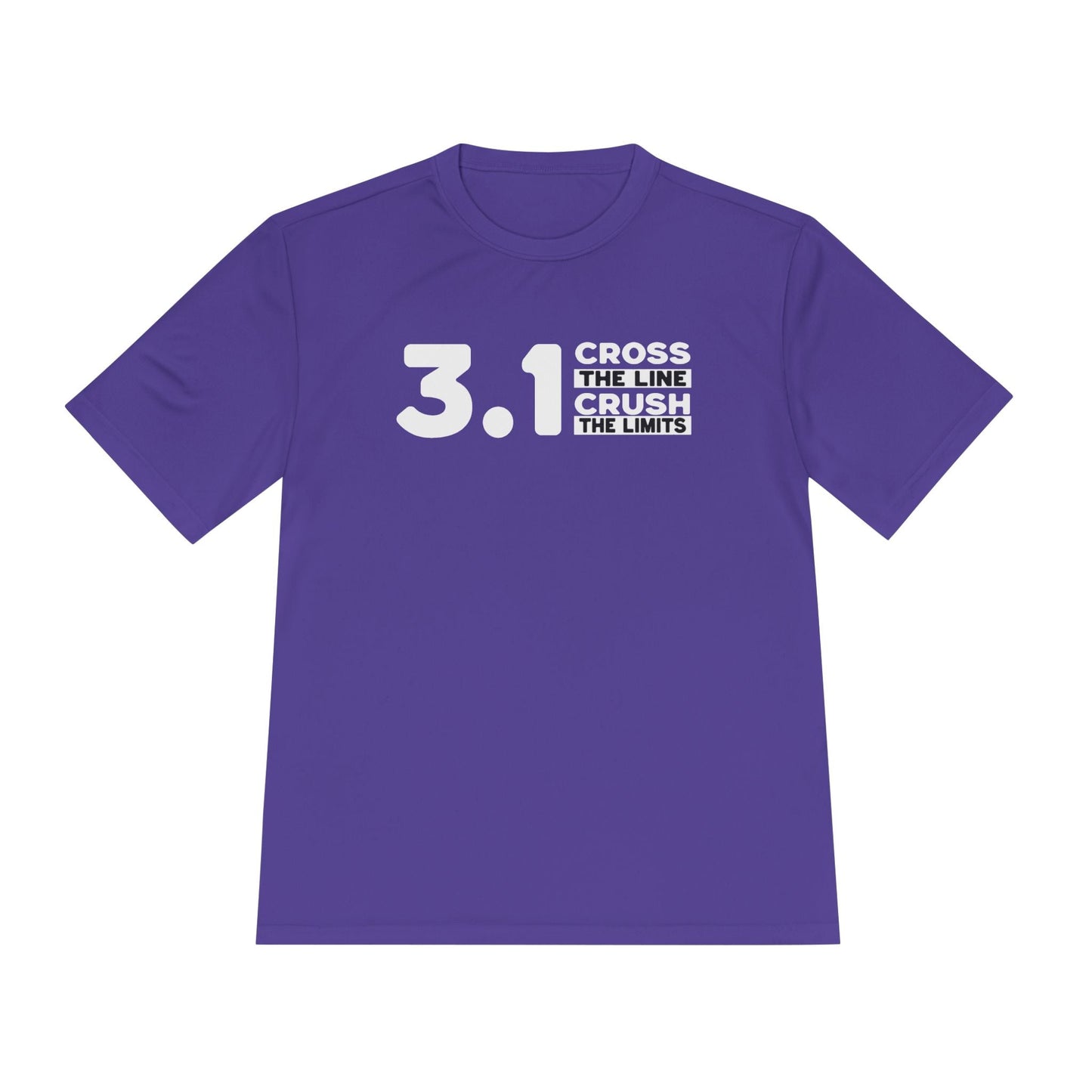 3.1 Cross the Line and Crush the Limits Moisture Wicking Tee - Unisex - Forward Gear Athletics