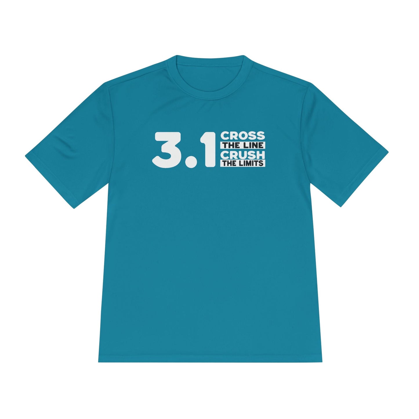 3.1 Cross the Line and Crush the Limits Moisture Wicking Tee - Unisex - Forward Gear Athletics