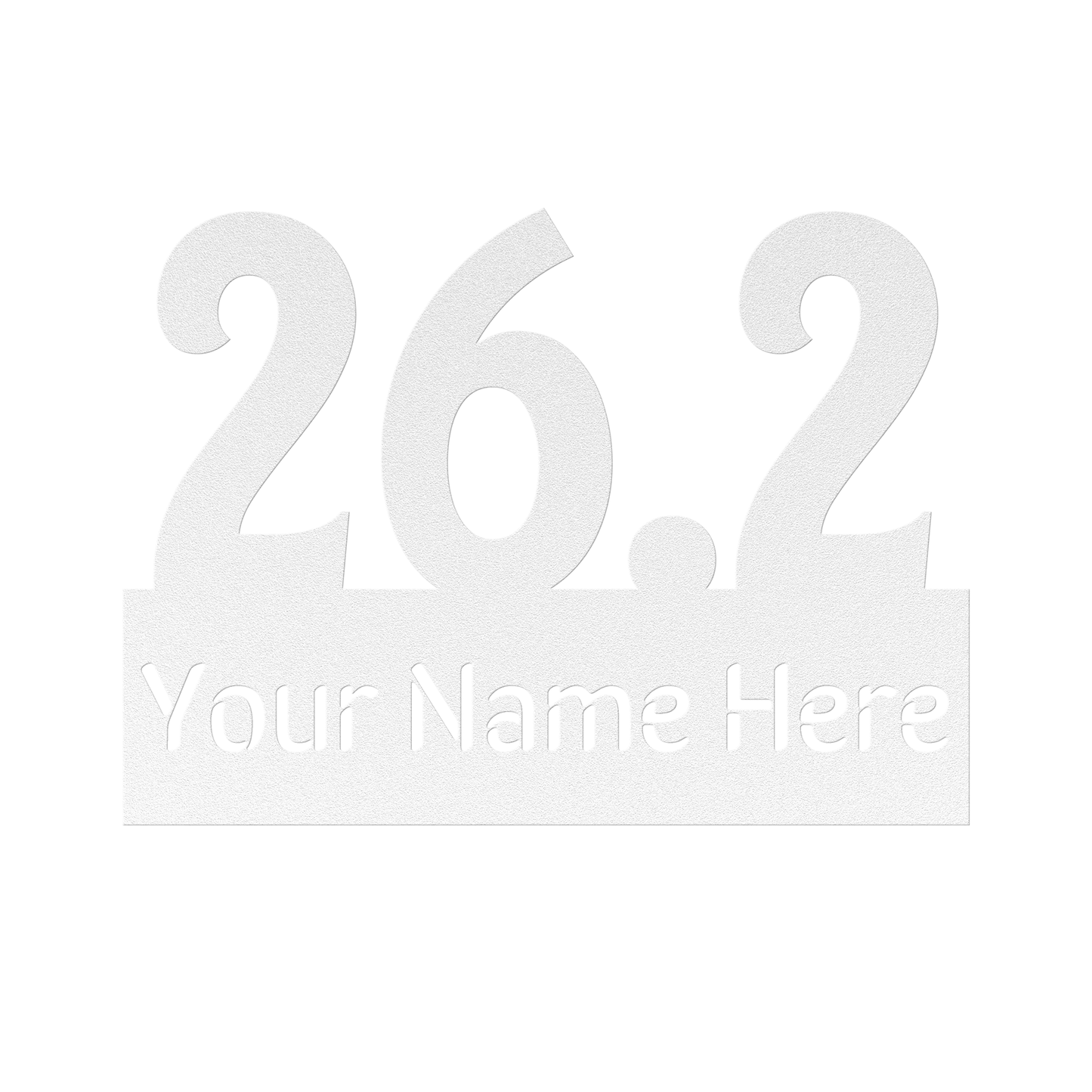 Custom Name 26.2 - Die-Cut Metal Sign