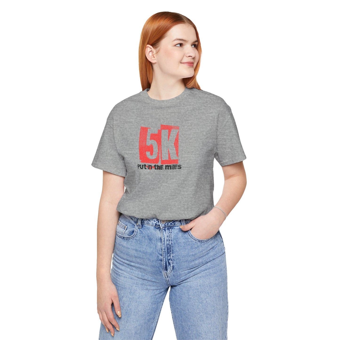 5k - Put in the Miles - Unisex Jersey Tee - Forward Gear Athletics
