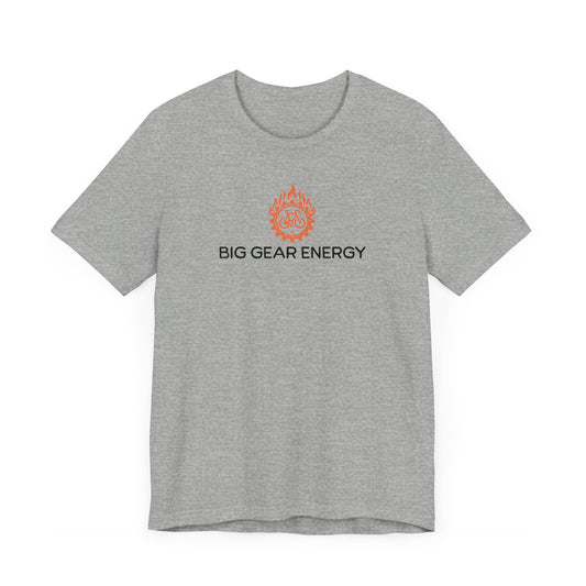 Big Gear Energy Flaming Bike - Unisex Tee - Forward Gear Athletics