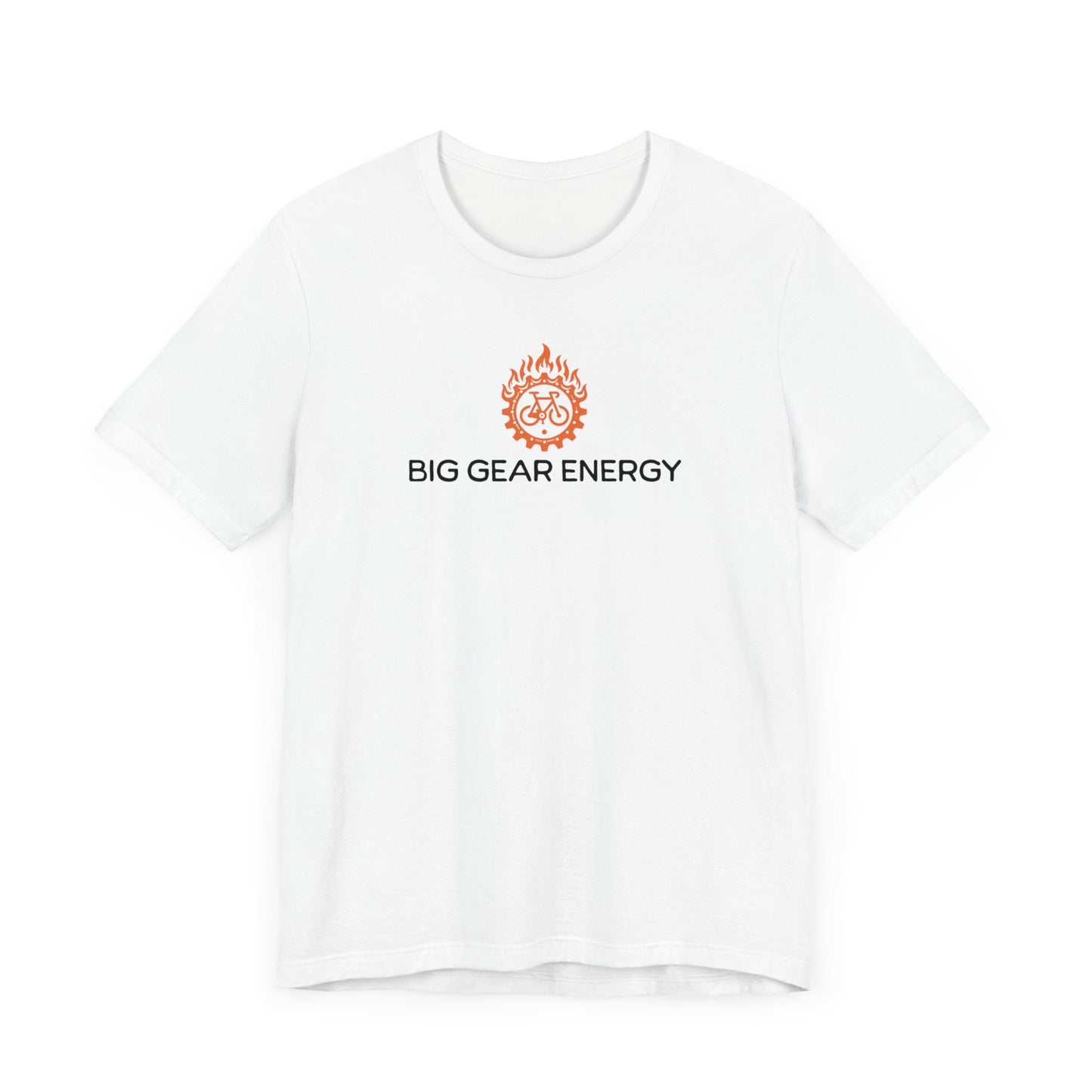 Big Gear Energy Flaming Bike - Unisex Tee - Forward Gear Athletics