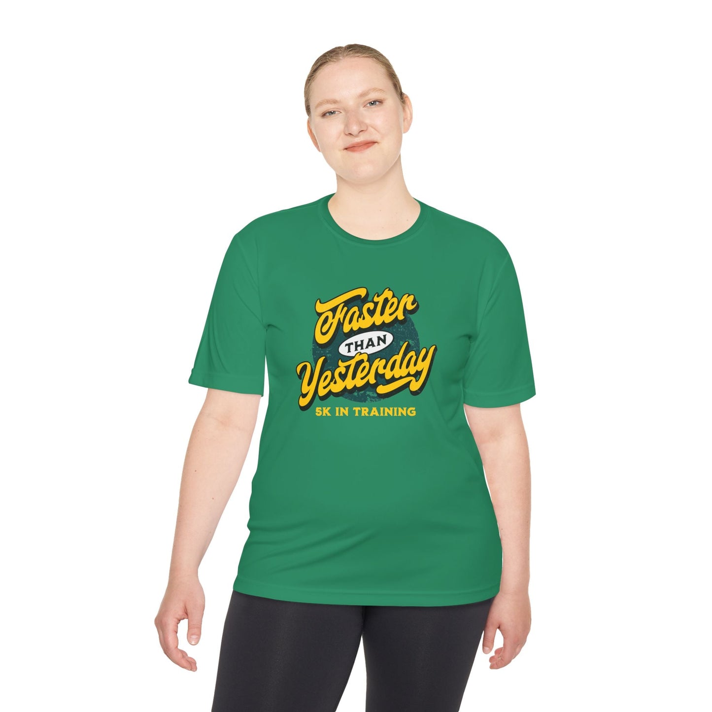 Faster Than Yesterday 5k In Training Moisture Wicking Tee - Unisex - Forward Gear Athletics