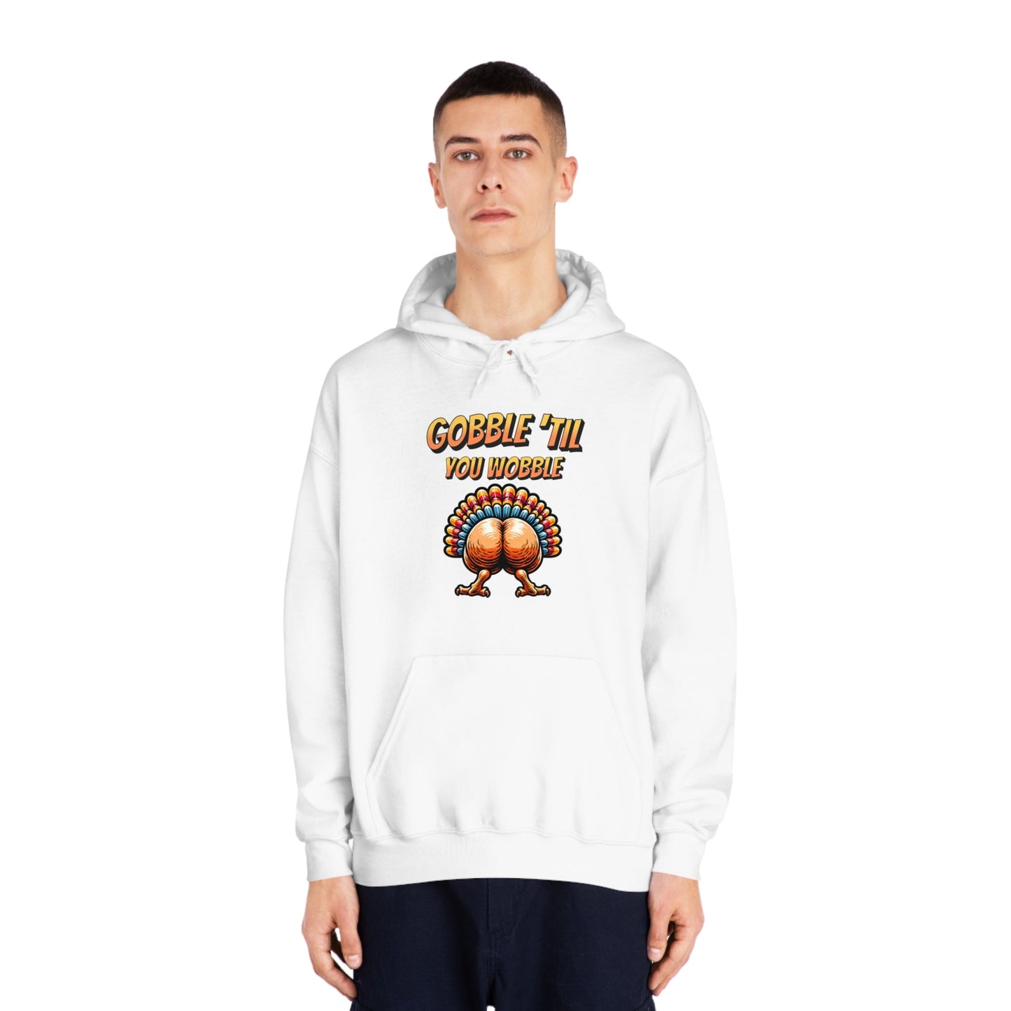 Gobble Till You Wobble - Turkey Behind - Unisex DryBlend® Hooded Sweatshirt - Forward Gear Athletics