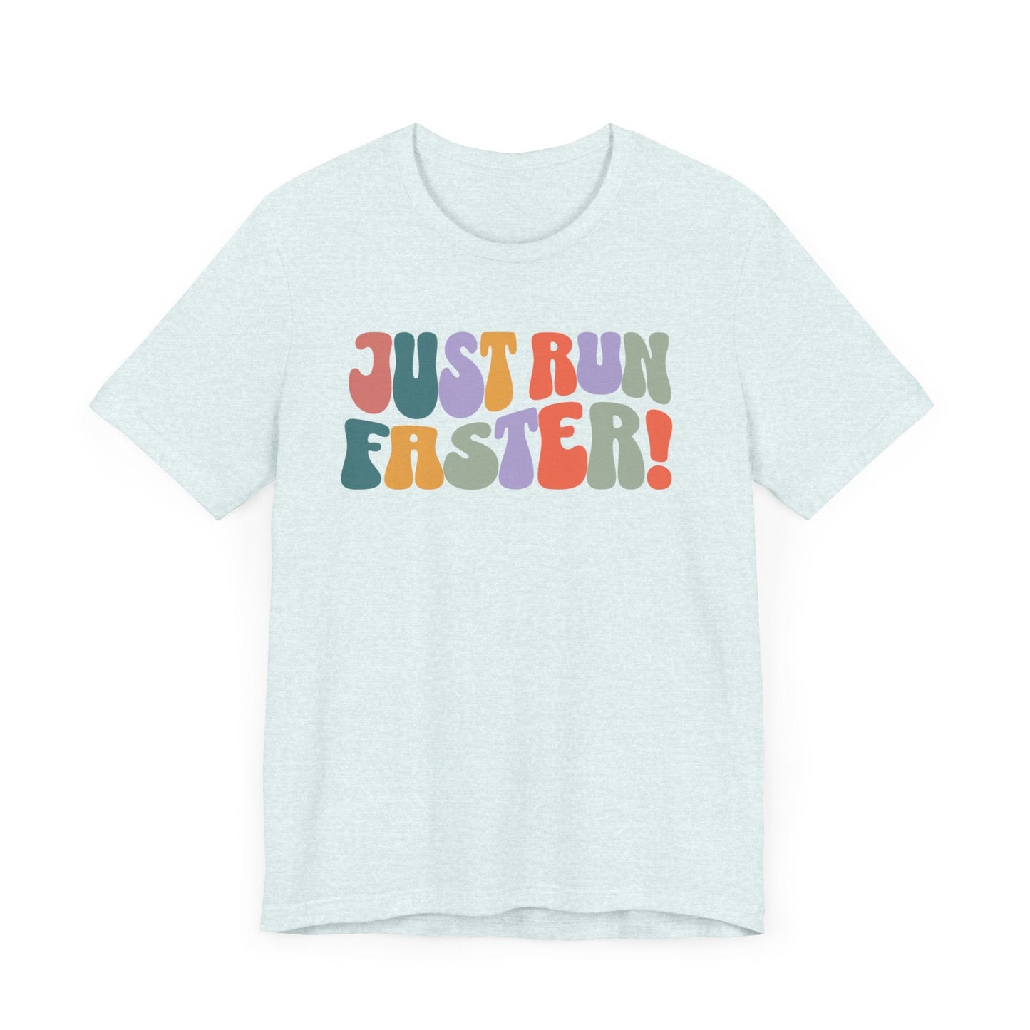 Just Run Faster - Rainbow Retro - Unisex - Forward Gear Athletics