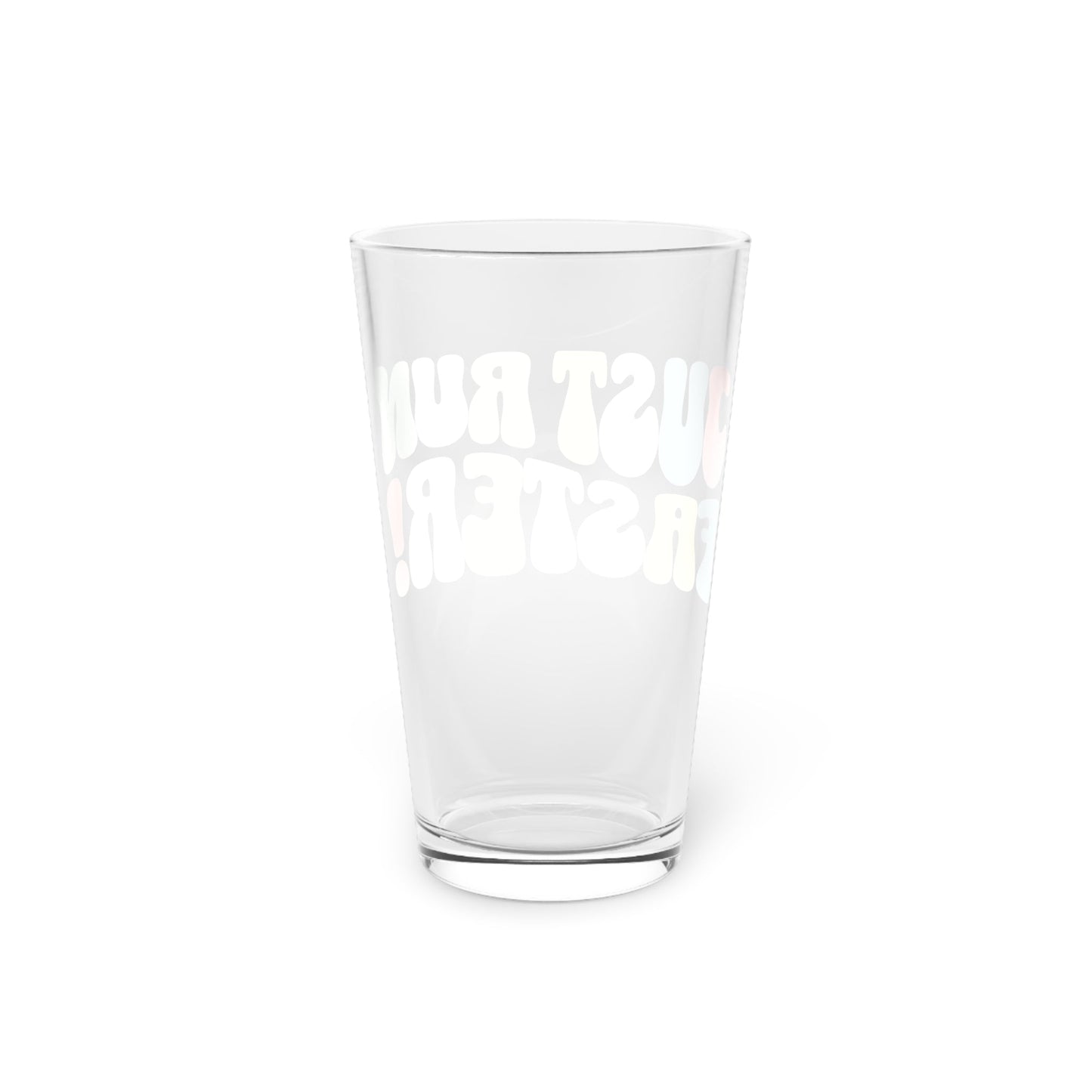 Just Run Faster - Retro - Pint Glass, 16oz - Forward Gear Athletics