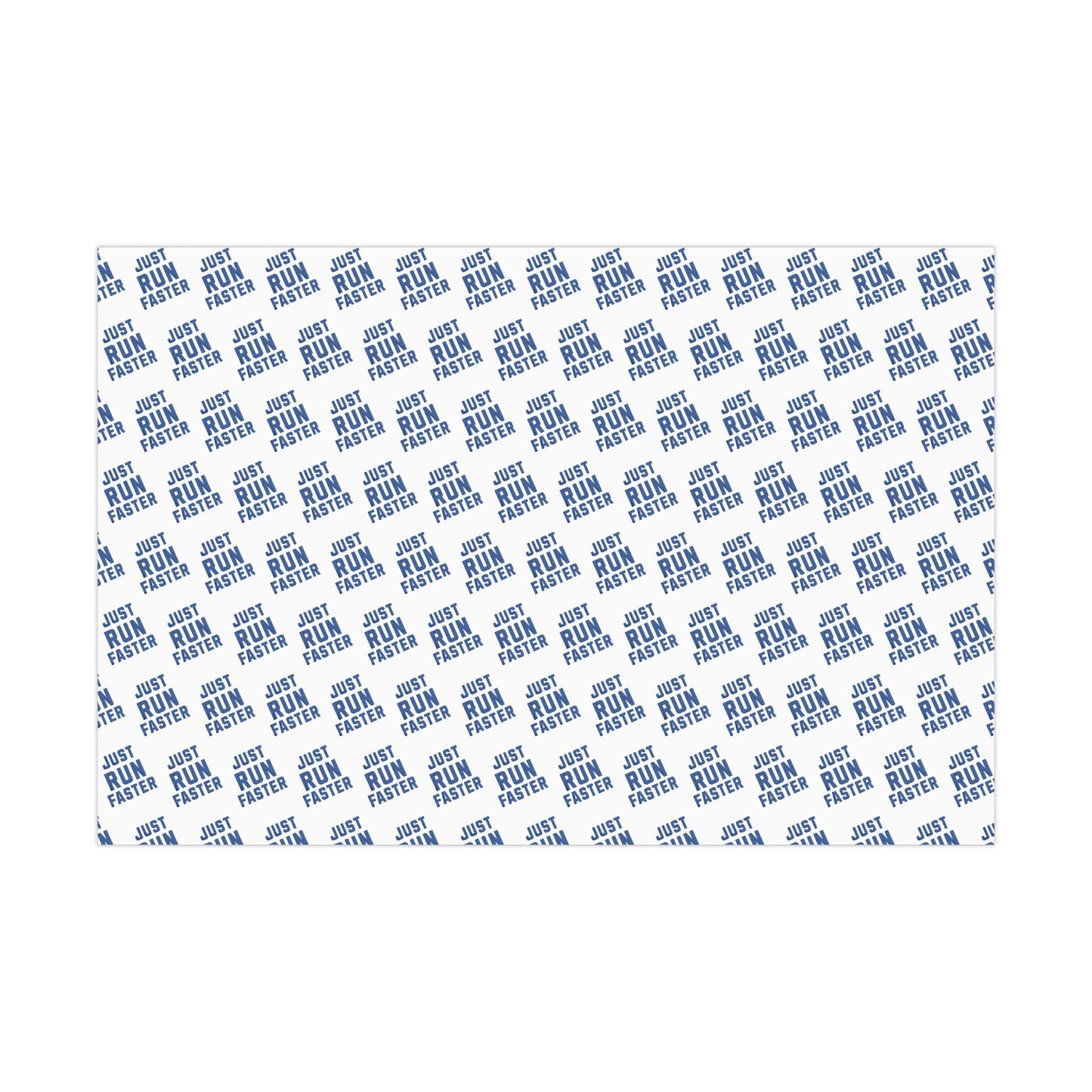 Just Run Faster - Running Themed Gift Wrapping Paper - Blue on White - Forward Gear Athletics