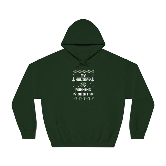 My Holiday Running Shirt - Unisex DryBlend Hooded Sweatshirt - Forward Gear Athletics
