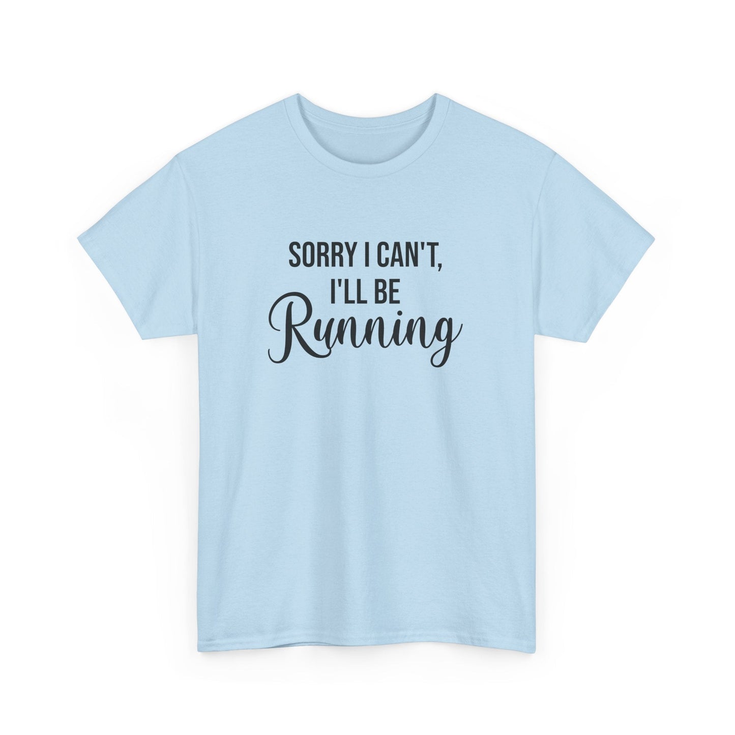 Sorry, I can't, I'll be Running (Black print) - Unisex - Forward Gear Athletics