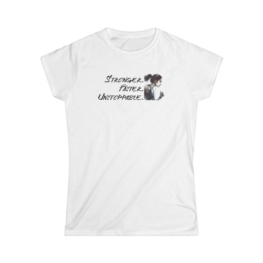 Stronger Faster Unstoppable - Women's Softstyle Tee - Forward Gear Athletics