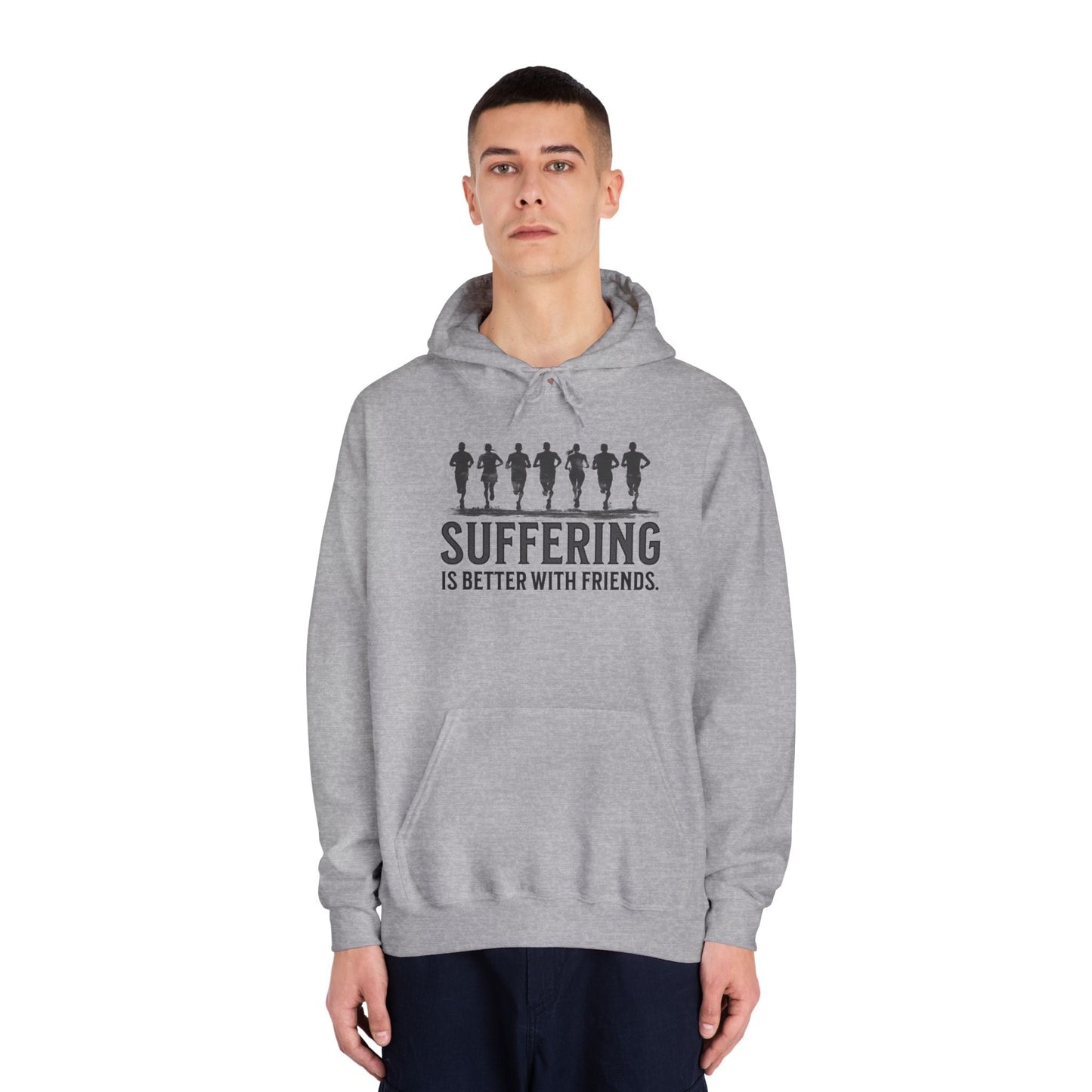 Suffering is Better with Friends - Unisex DryBlend Hooded Sweatshirt - Forward Gear Athletics