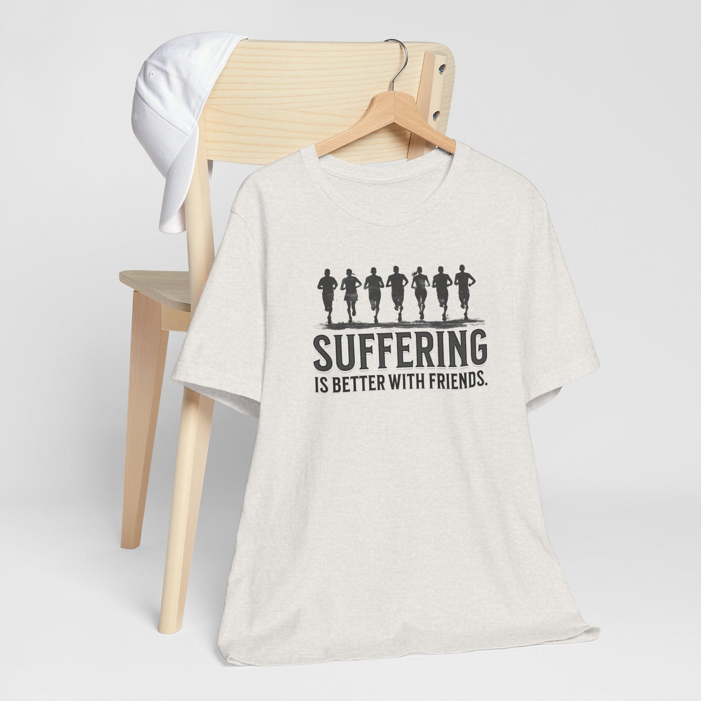 Suffering is Better with Friends - Unisex Jersey Tee - Forward Gear Athletics