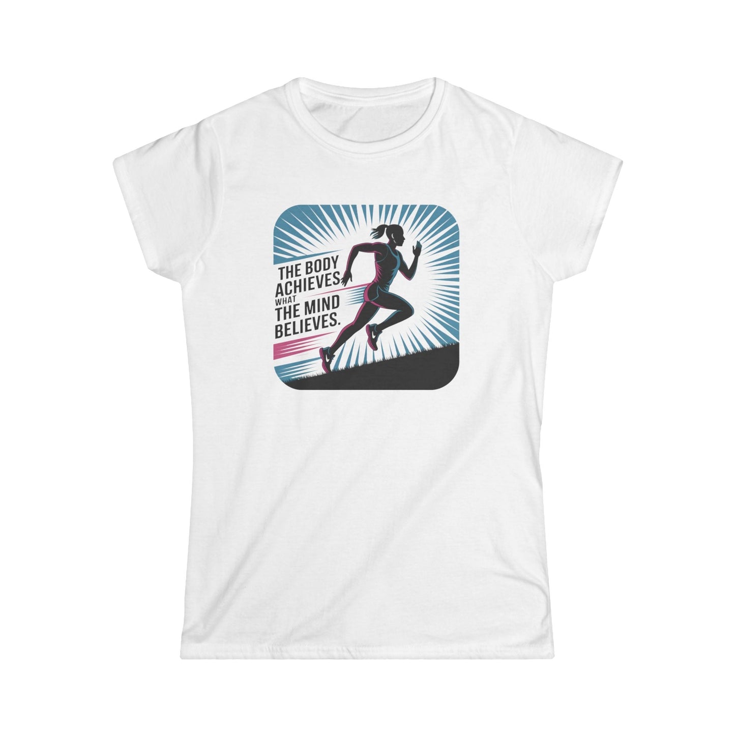 The Body Achieves what the Mind Believes - Women's Softstyle Tee - Forward Gear Athletics