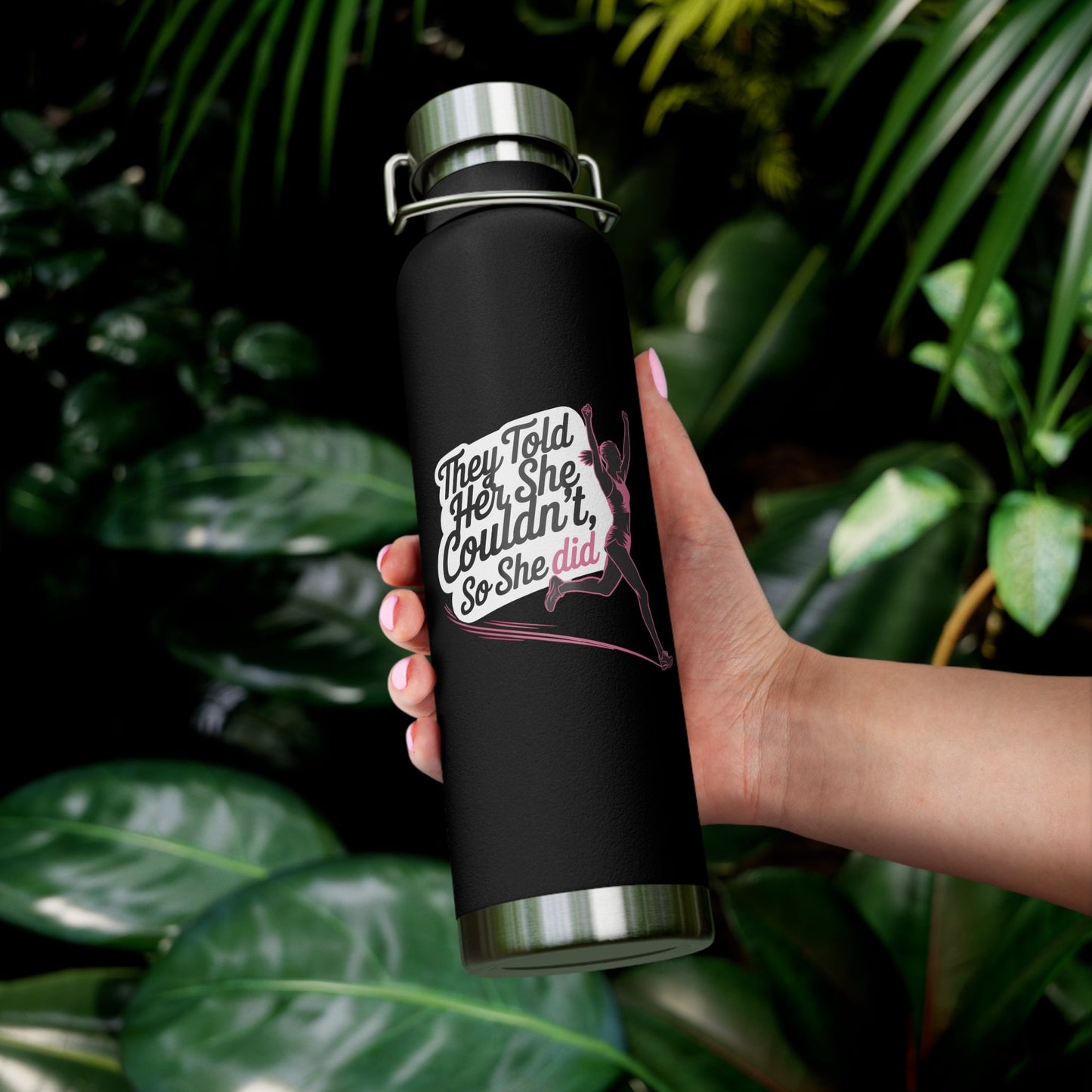 They Told Her She Couldn't So She Did - Copper Vacuum Insulated Bottle, 22oz - Forward Gear Athletics