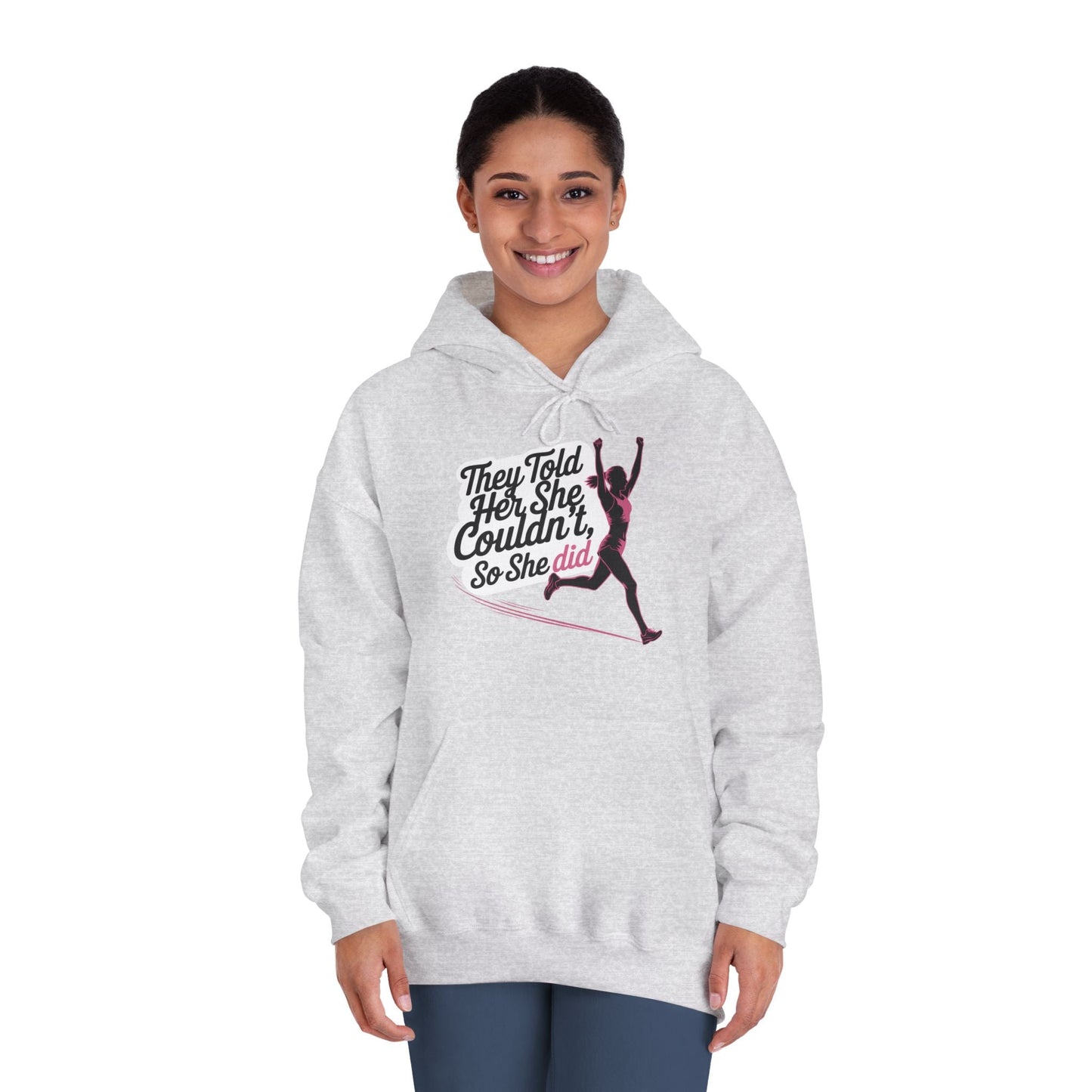 They Told Her She Couldn't So She Did - Unisex DryBlend Hooded Sweatshirt - Forward Gear Athletics