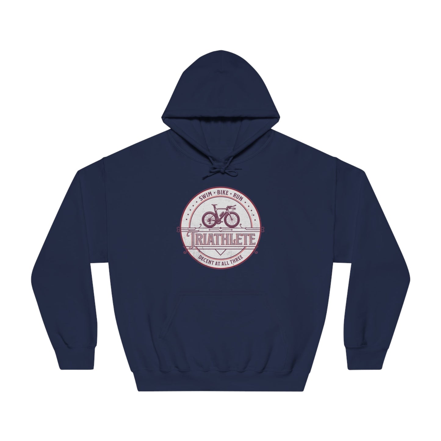 Triathlete - Decent at All Three - DryBlend® Hooded Sweatshirt - Forward Gear Athletics