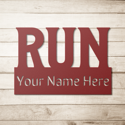 Custom Name - RUN - Die-Cut Metal Sign