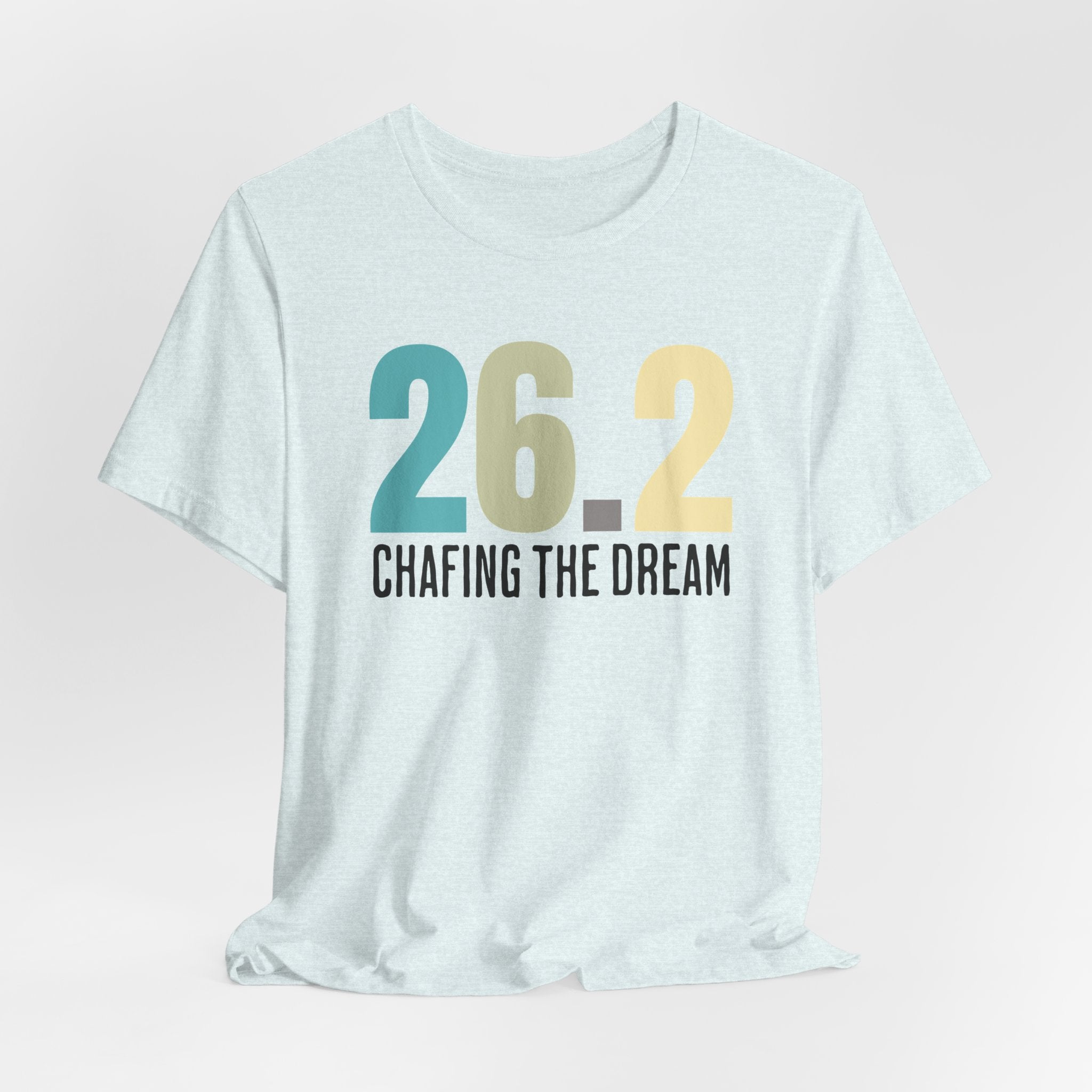 26.2 Marathon Finisher Tee - Chafing the Dream - Unisex Tee
