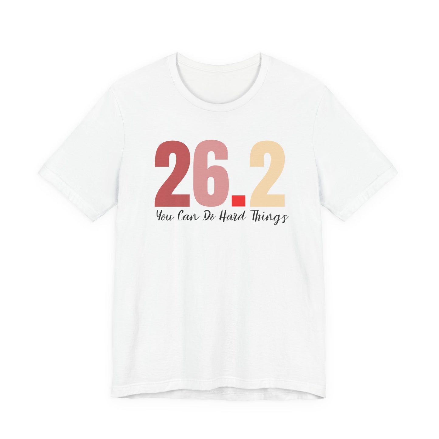 26.2 Marathon Finisher Tee - You Can Do Hard Things - Unisex Tee