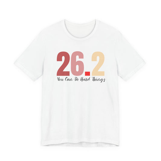 26.2 Marathon Finisher Tee - You Can Do Hard Things - Unisex Tee