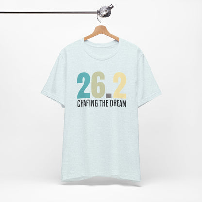 26.2 Marathon Finisher Tee - Chafing the Dream - Unisex Tee