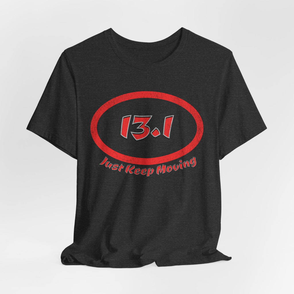 13.1 Marathon Distance Oval (Red w/Just Keep Moving) - Run T-Shirt - Forward Gear Athletics