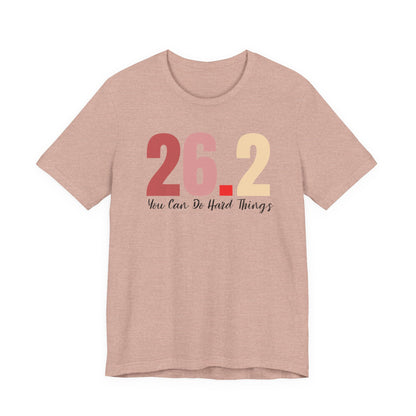 26.2 Marathon Finisher Tee - You Can Do Hard Things - Unisex Tee