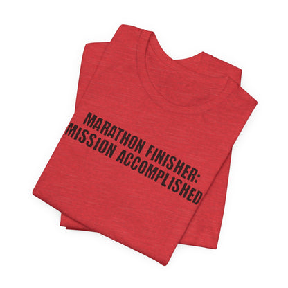 26.2 Marathon Finisher Tee - Mission Accomplished - Unisex Tee