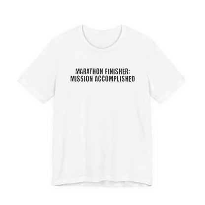 26.2 Marathon Finisher Tee - Mission Accomplished - Unisex Tee