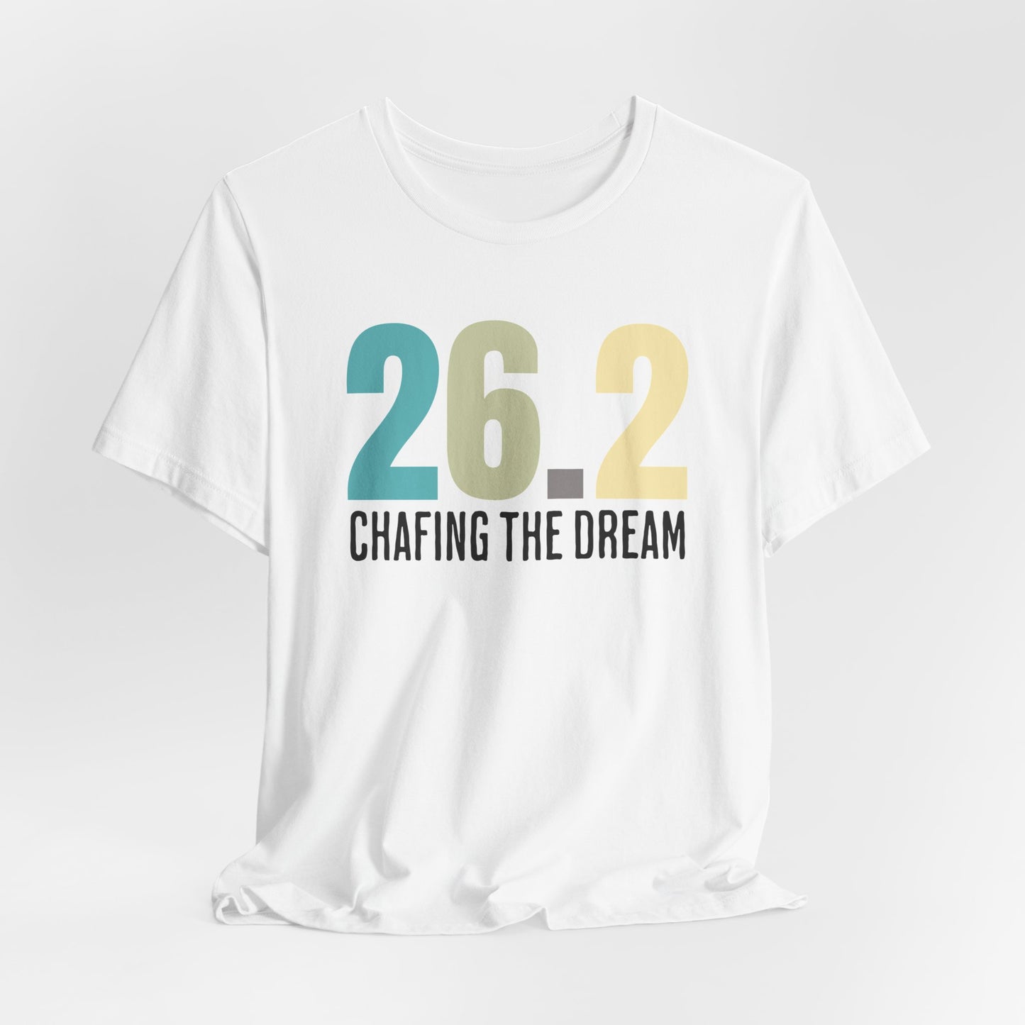 26.2 Marathon Finisher Tee - Chafing the Dream - Unisex Tee