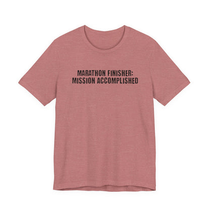 26.2 Marathon Finisher Tee - Mission Accomplished - Unisex Tee