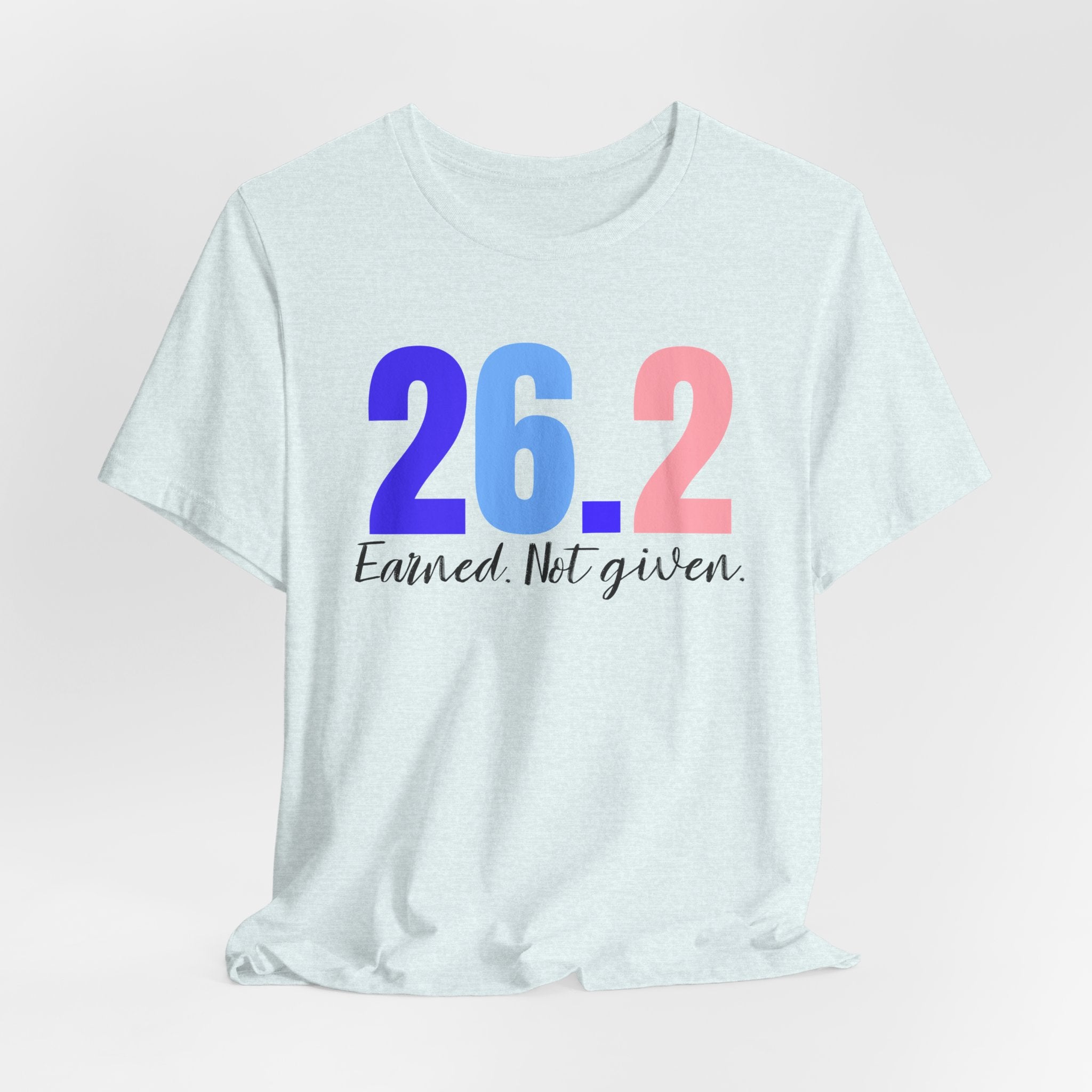 26.2 Marathon Finisher Tee - Earned Not Given