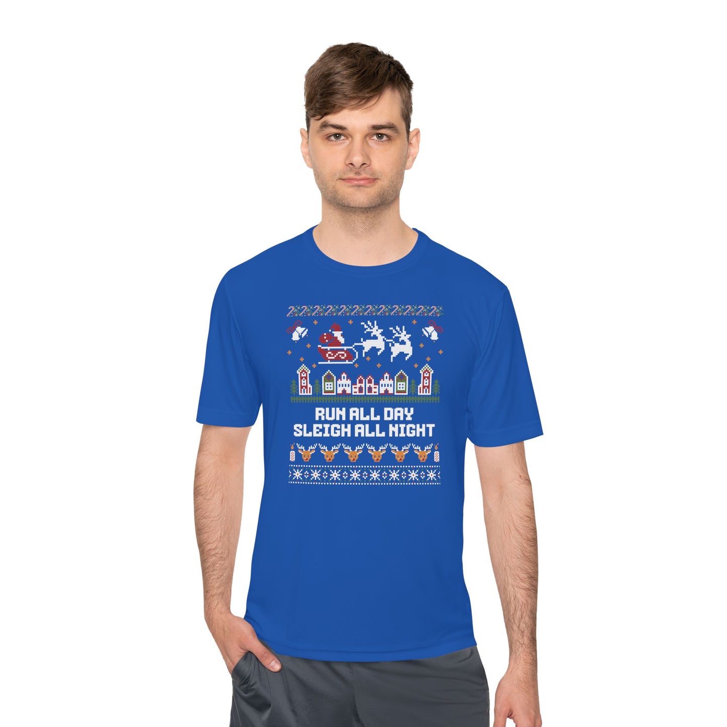 Run All Day Sleigh All Night - Unisex Moisture Wicking Tee