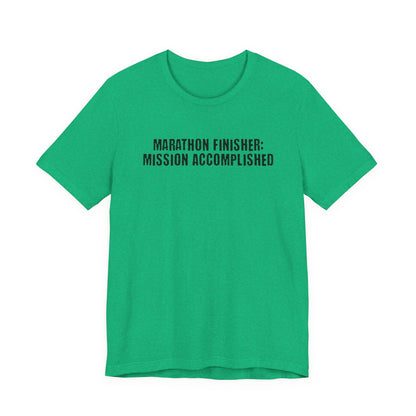 26.2 Marathon Finisher Tee - Mission Accomplished - Unisex Tee