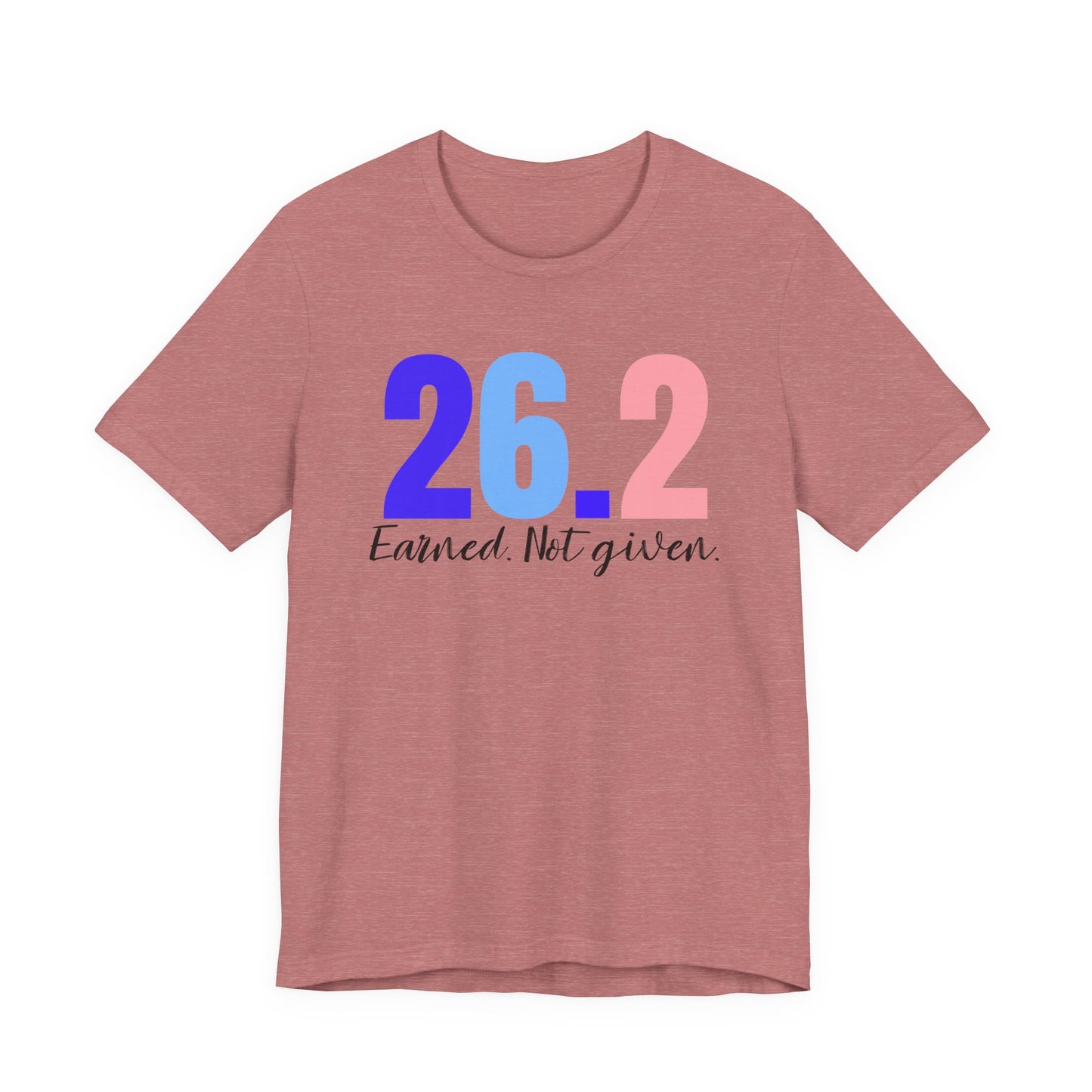 26.2 Marathon Finisher Tee - Earned Not Given