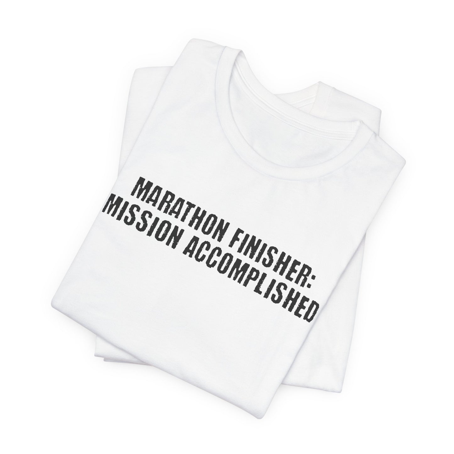 26.2 Marathon Finisher Tee - Mission Accomplished - Unisex Tee