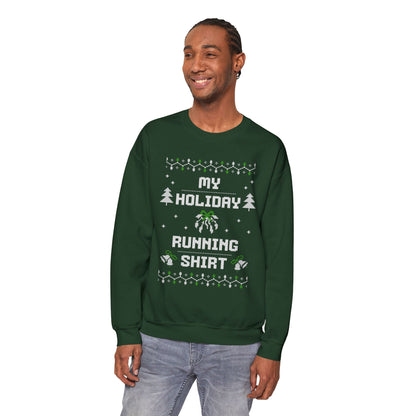 My Holiday Running Shirt - Unisex Crewneck Sweatshirt