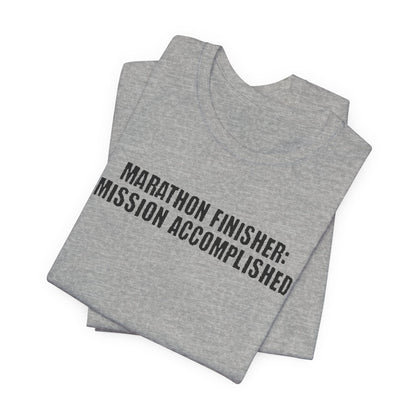 26.2 Marathon Finisher Tee - Mission Accomplished - Unisex Tee