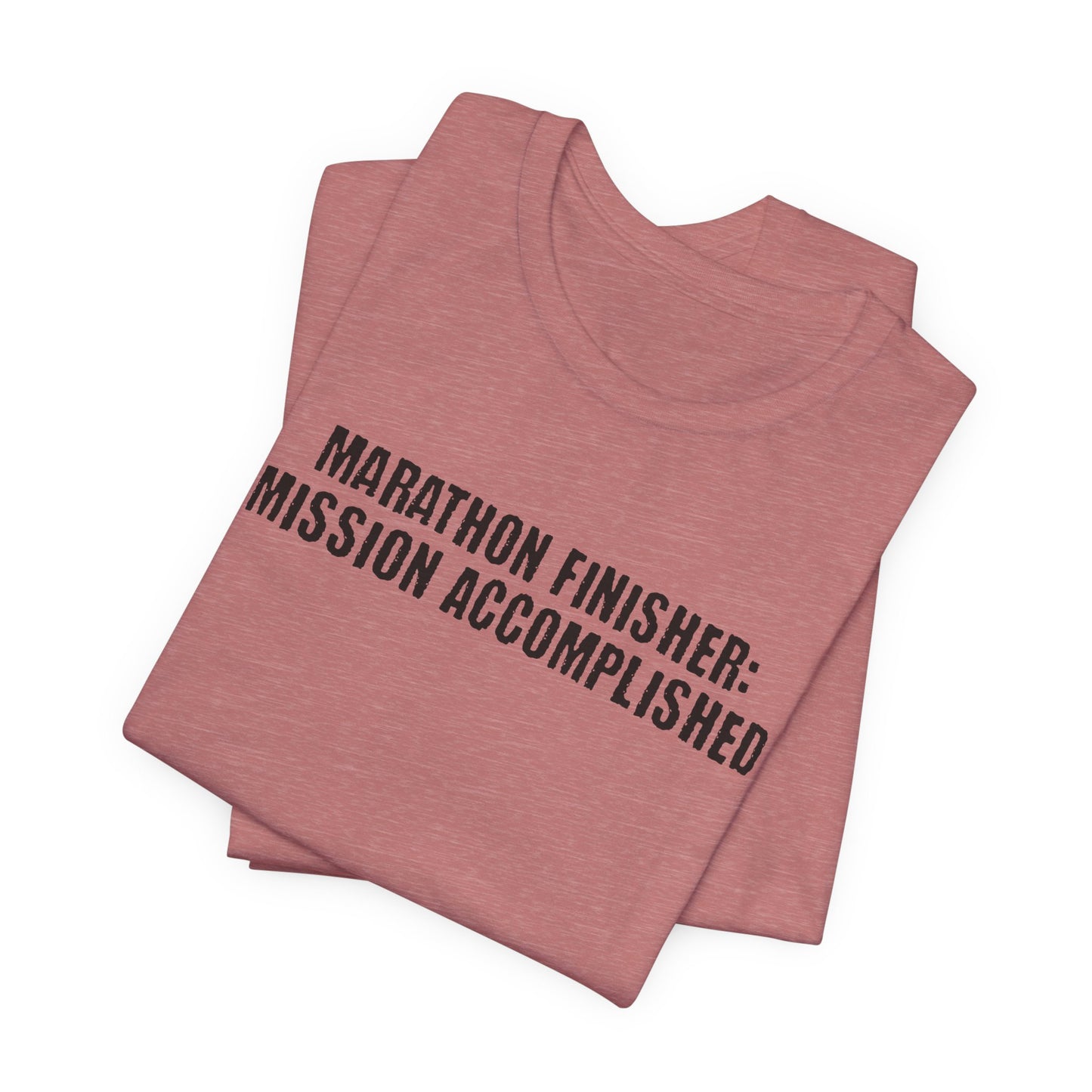 26.2 Marathon Finisher Tee - Mission Accomplished - Unisex Tee