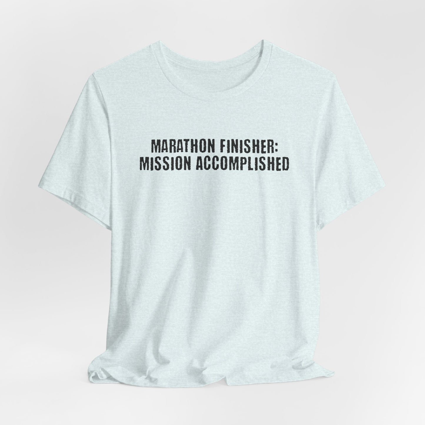 26.2 Marathon Finisher Tee - Mission Accomplished - Unisex Tee