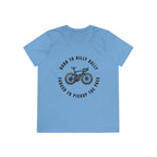 Born to Dilly Dally, Forced to Pickup the Pace Cycling - Ladies-Fit Competitor Tee