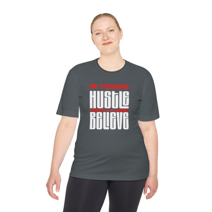 5k Training Hustle and Believe Moisture Wicking Tee - Unisex - Forward Gear Athletics