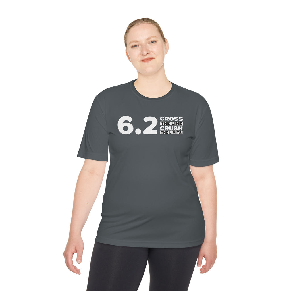 6.2 Cross the Line and Crush the Limits Moisture Wicking Tee - Unisex - Forward Gear Athletics