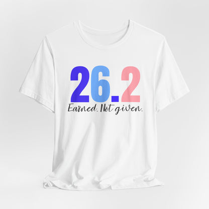 26.2 Marathon Finisher Tee - Earned Not Given