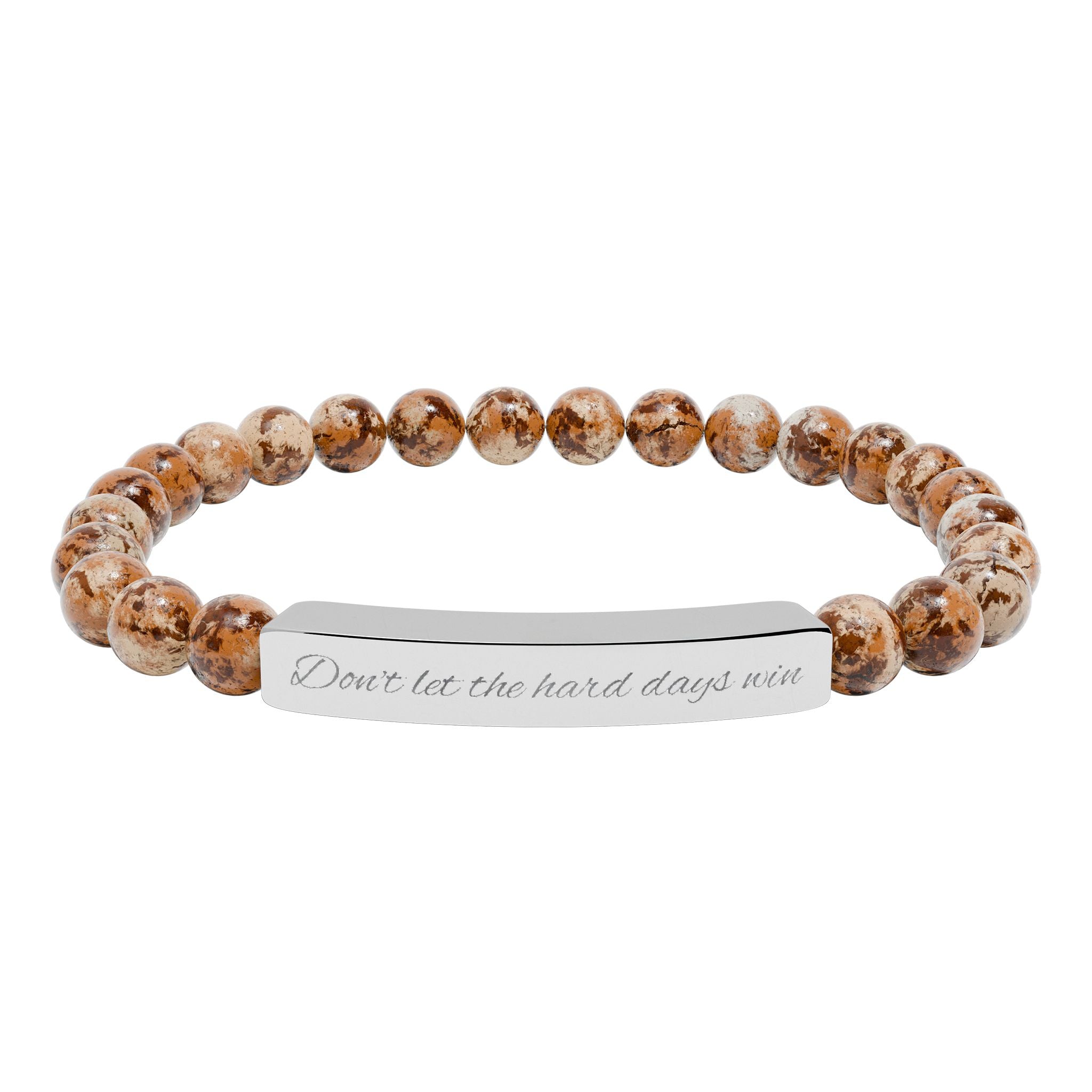 Don't Let the Hard Days Win - Engraved Natural Stone Bead Bracelet