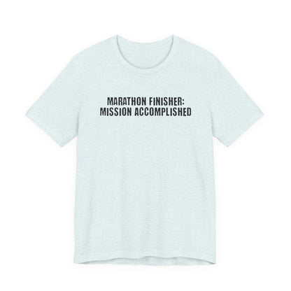 26.2 Marathon Finisher Tee - Mission Accomplished - Unisex Tee