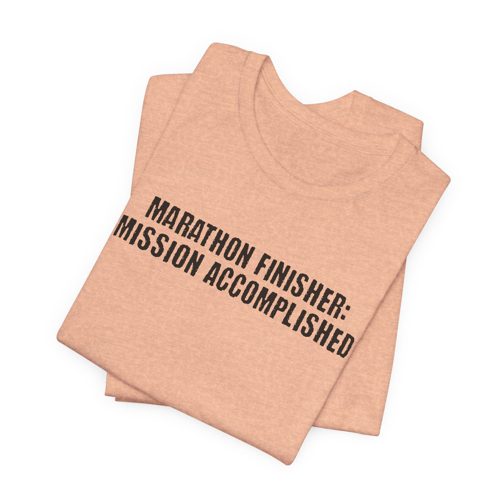 26.2 Marathon Finisher Tee - Mission Accomplished - Unisex Tee