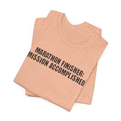 26.2 Marathon Finisher Tee - Mission Accomplished - Unisex Tee