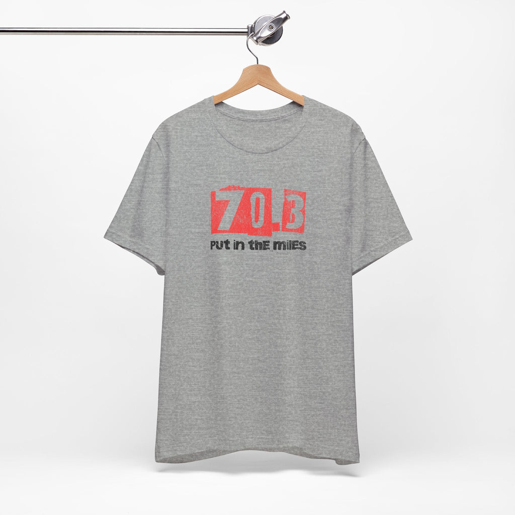 70.3 - Put in the Miles - Unisex Jersey Tee - Forward Gear Athletics